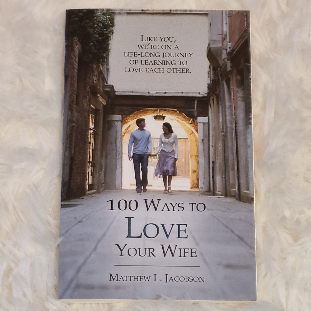 100 Ways to Love Your Wife Book ~ Simple Ideas Short Bits of Wisdom